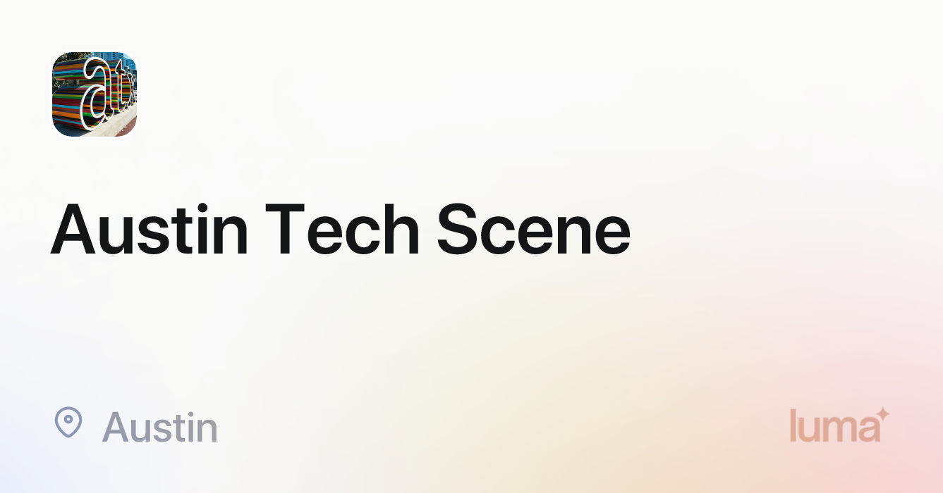 Austin Tech Scene · Events Calendar