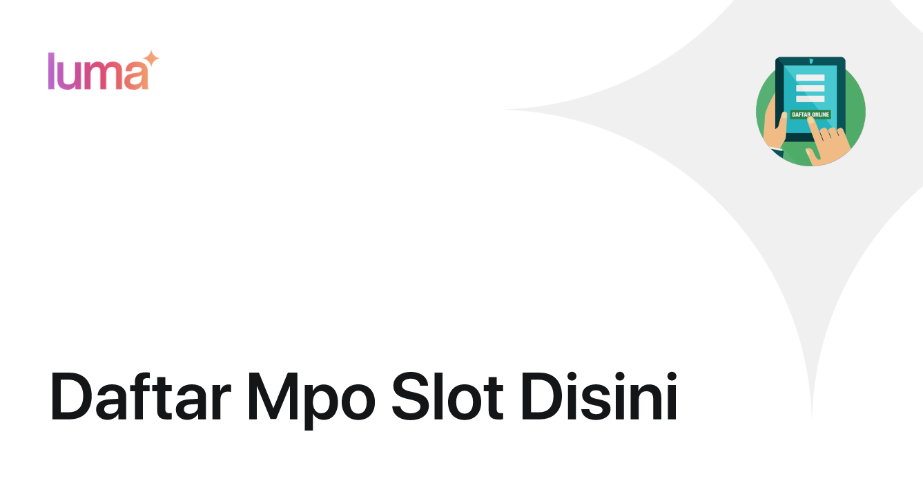 Daftar Mpo Slot Disini · Luma