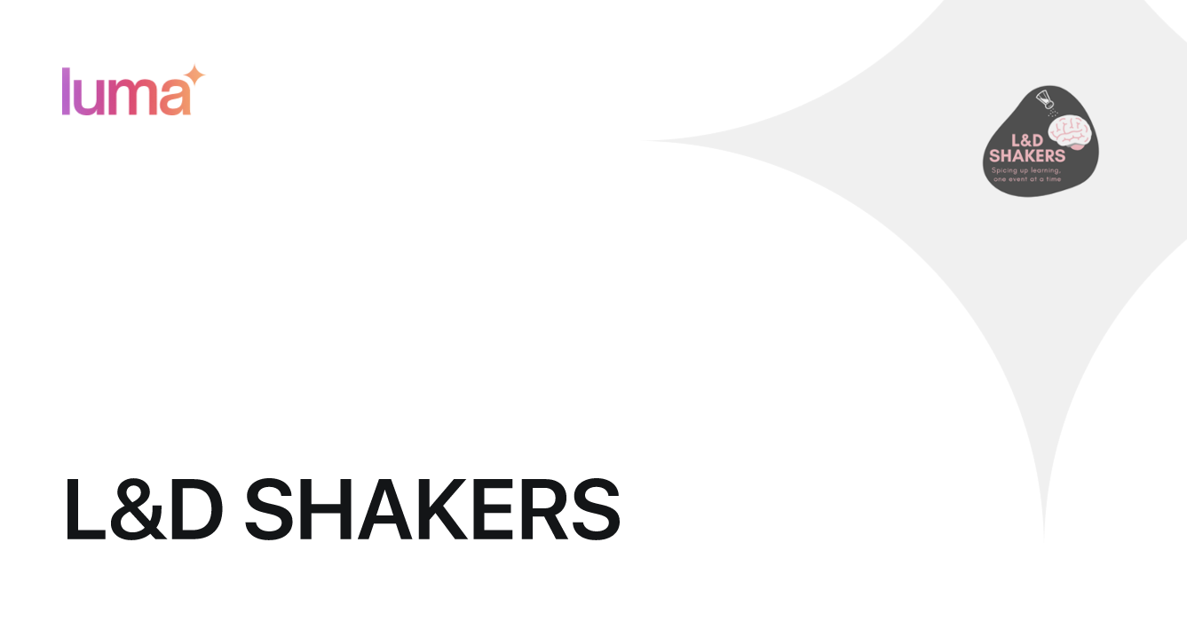 L&D SHAKERS · Luma